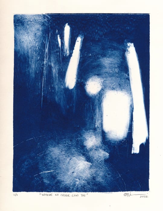 Where No Order Can Be — Ink monotype · 12 × 9 in · 2022